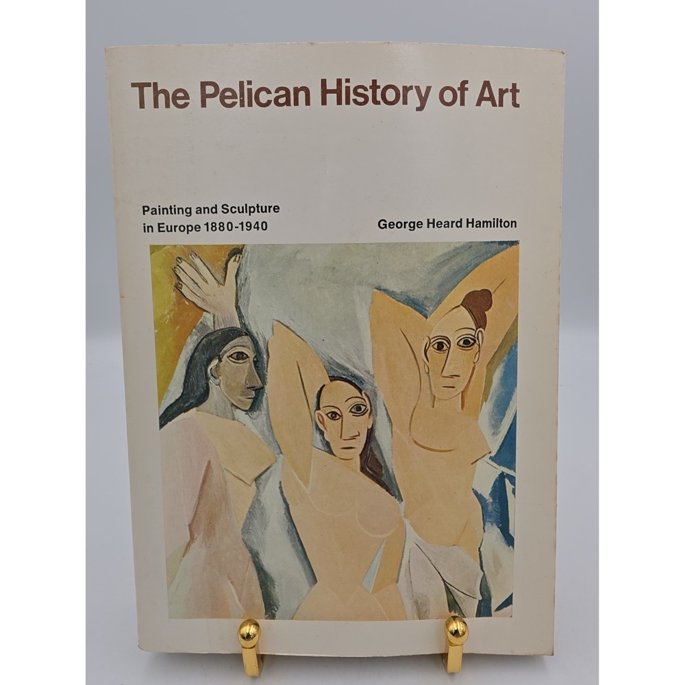 The Pelican History of Art George Heard Hamilton Painting Sculpture Europe 1978